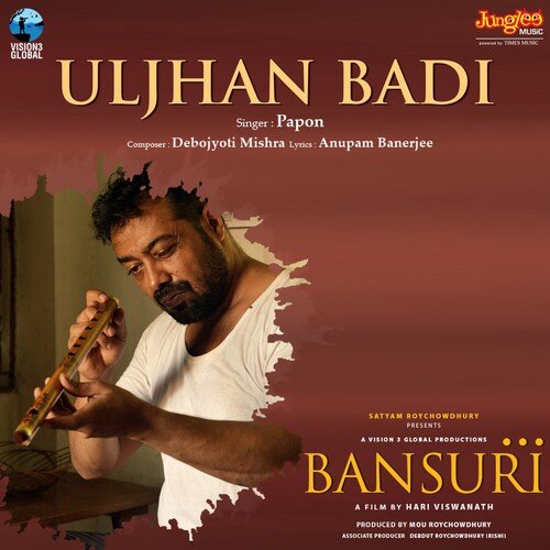 Uljhan Badi (From &quot;Bansuri&quot;)