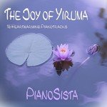 The Joy of Yiruma (16 Heartwarming Pianotracks)