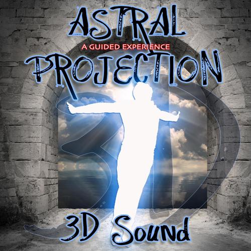 3d Sound Astral Projection a Guided Experience