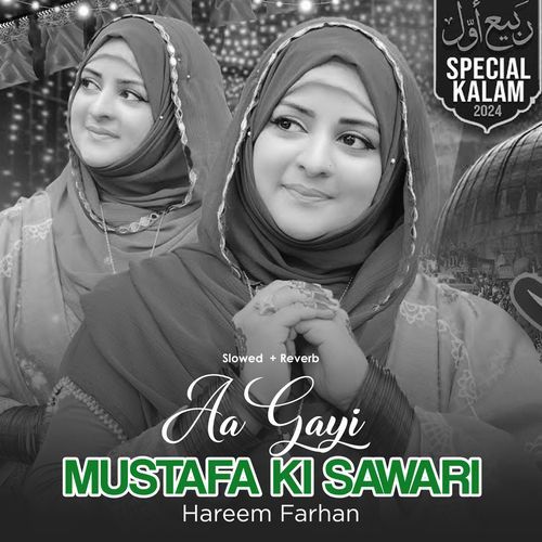 Aa Gayi Mustafa Ki Sawari (Lofi-Mix)