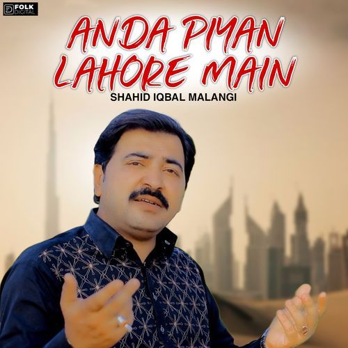 Anda Piyan Lahore Main