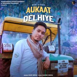 Aukaat Delhiye-IF0FSQYHRUo