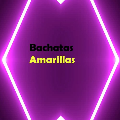 Bachatas Amarillas