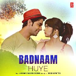 Badnaam Huye-PVFTRT98VGk