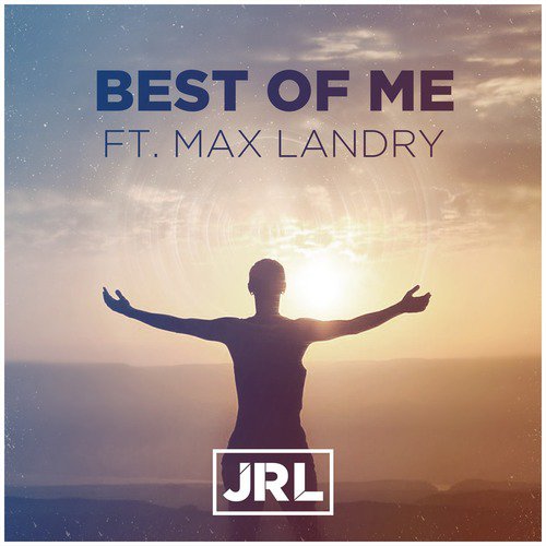 Best of Me (feat. Max Landry)