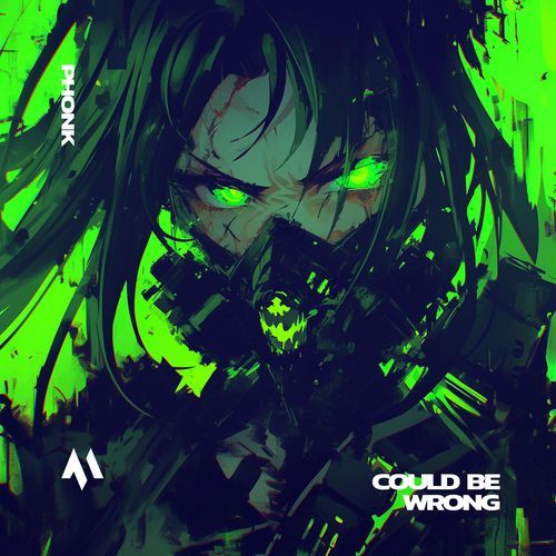 COULD BE WRONG (PHONK)