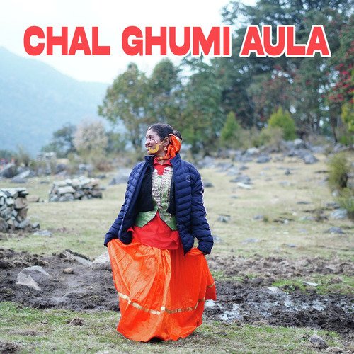 Chal Ghumi Aula