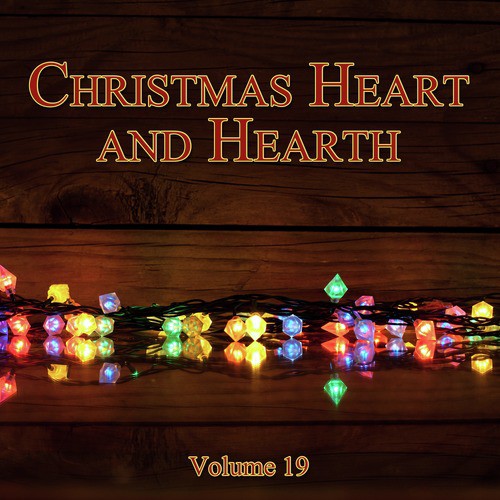 Christmas Heart and Hearth, Vol. 19