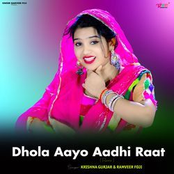 Dhola Aayo Aadhi Raat (Remix)