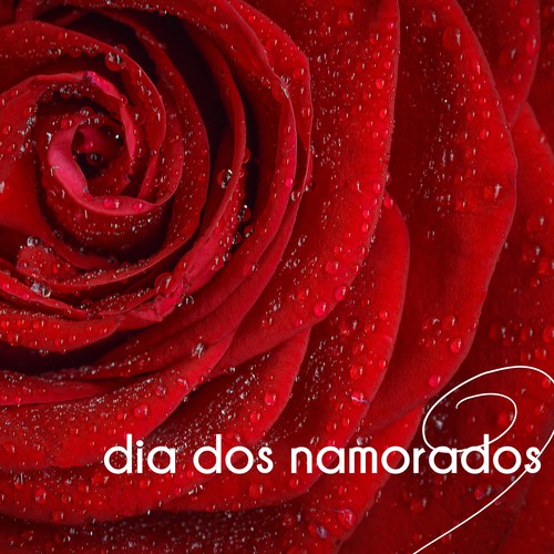 Dia dos Namorados - Canções Românticas para Dia de São Valentim, Música Instrumental Relaxante