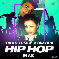 Dilko Tumse Pyar Hua - Hip Hop Mix-Jg9GfBFBdUA