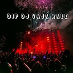 Dip Dj Vaja Aale artwork