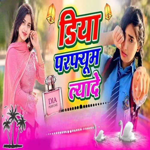 Diya parfyum lyade