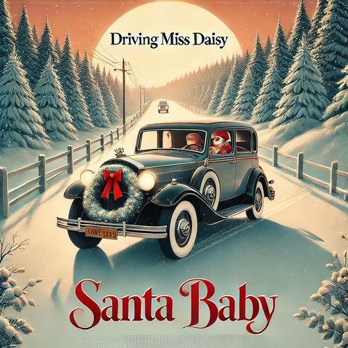 Driving Miss Daisy Christmas Movie Soundtrack - Santa Baby_poster_image