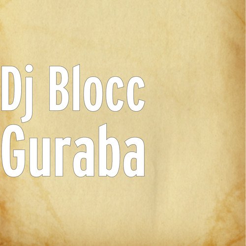Guraba Songs Download - Free Online Songs @ JioSaavn