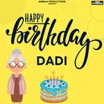 Happy Birthday Dadi