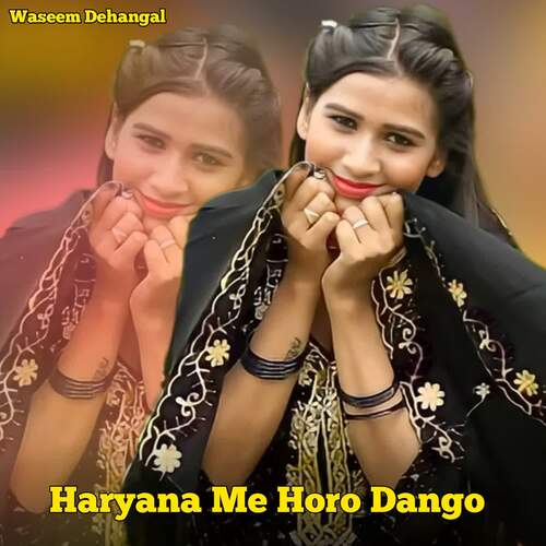 Haryana Me Horo Dango