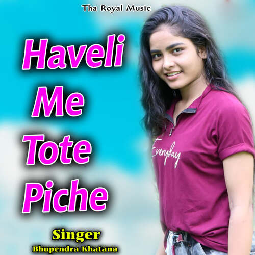 Haveli Me Tote Piche