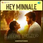 Hey Minnale - Lofi Flip