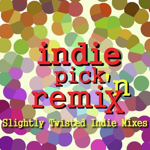 Indie Pick N Remix