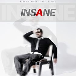 Insane