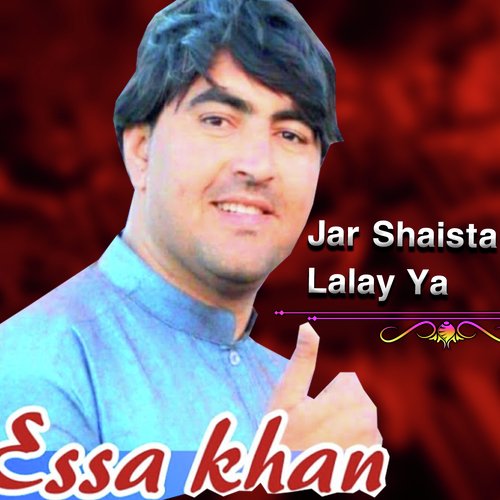 Jar Shaista Lalay Ya