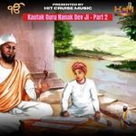 KAUTAK GURU NANAK DEV JI PART-2