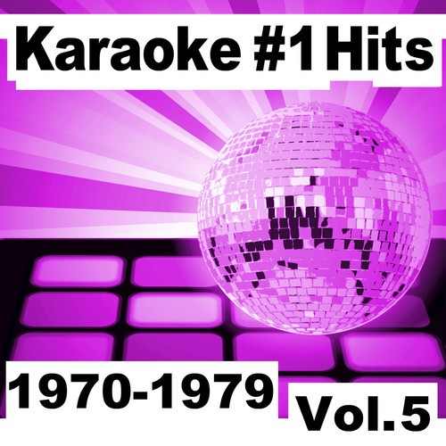 Karaoke: #1 Hits 1970-1979 Vol. 5