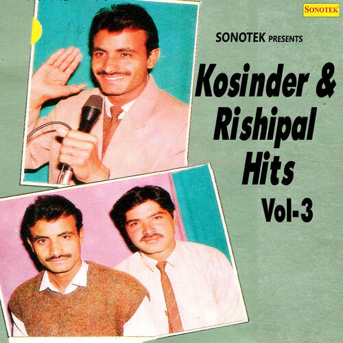 Kaushinder & Rishipal Hits Vol 3