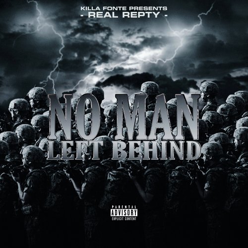 Killa Fonte Presents: No Man Left Behind