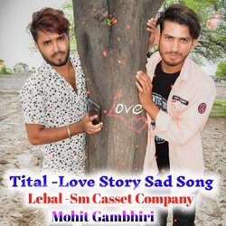 Love Story Sad Song (Rajsthani)
