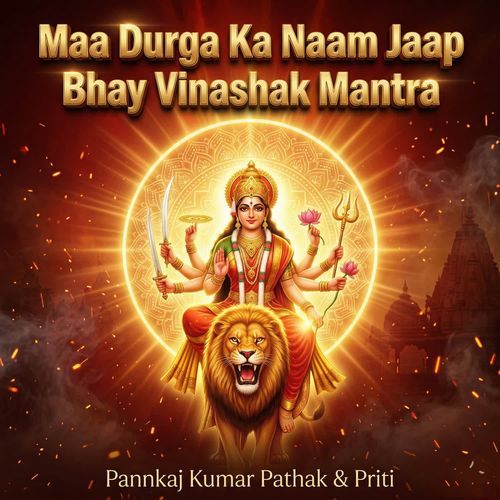 Maa Durga Ka Naam Jaap Bhay Vinashak Mantra
