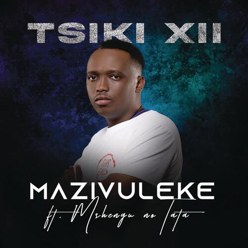 Mazivuleke_poster_image