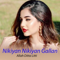 Nikiyan Nikiyan Gallan-HS8BCTBKRVg