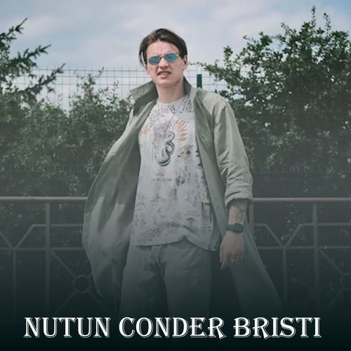 Nutun Conder Bristi