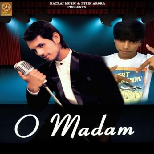 O Madam