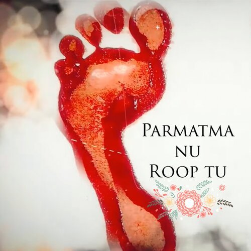 Parmatma Nu Roop Tu