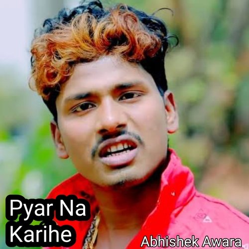 Pyar Na Karihe
