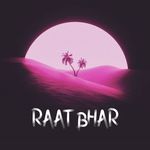 Raat Bhar