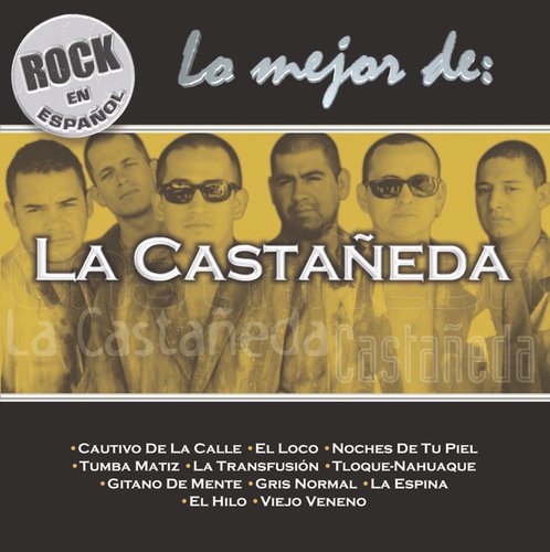 Rock En Espanol - Lo Mejor De La Castañeda