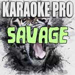 Savage (Originally Performed by Megan Thee Stallion) (Karaoke Version)