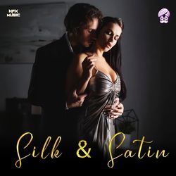 Silk &amp; Satin-KQ9bAzx5UUE