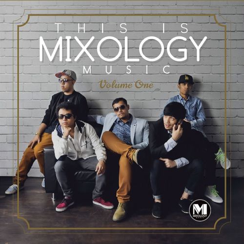 This Is The Mixology Music Vol.1