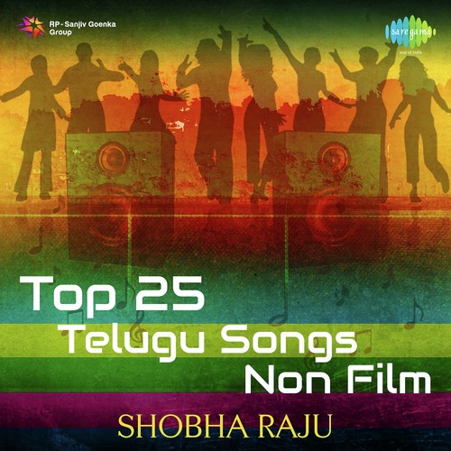 Top 25 Telugu Songs Non - Film