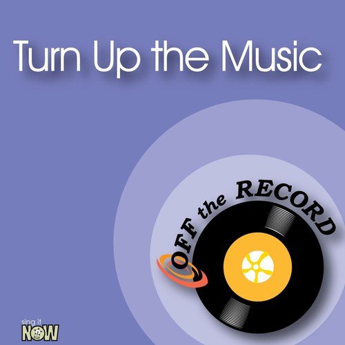 Turn Up the Music_poster_image