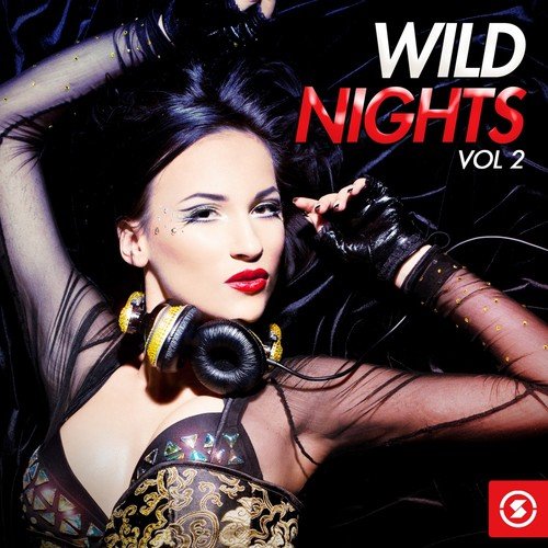 Wild Nights, Vol. 2