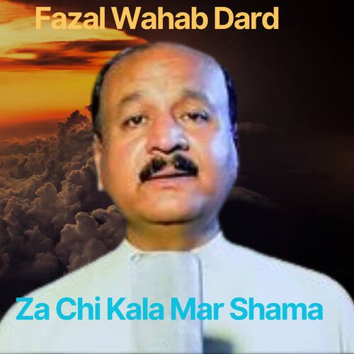 Za Chi Kala Mar Shama