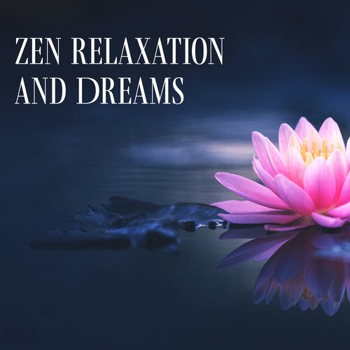 Zen Relaxation And Dreams_poster_image