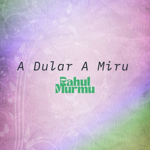 A Dular a Miru
