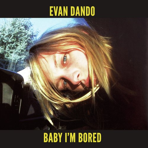 Baby I'm Bored (Deluxe Edition)